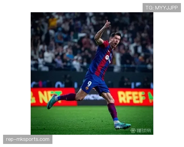 巴萨走出低谷，莱万多夫斯基寻回状态，球队复苏引发关注