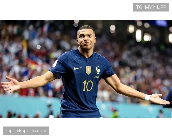 姆巴佩率法国队夺冠，世界杯稳健表现点燃未来期待