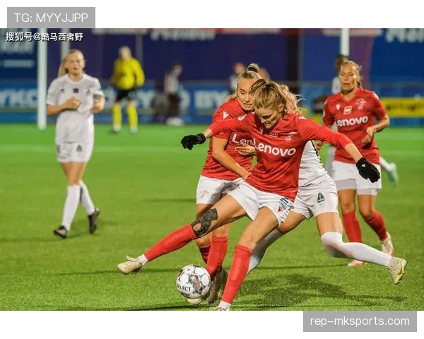 女足欧冠青年新星表现稳健,持续提升备受期待 女足欧冠青年新星表现稳健,持续提升备受期待