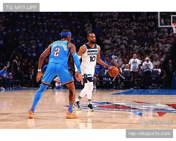 康利无球跑动提升进攻效率，改变森林狼外线节奏
